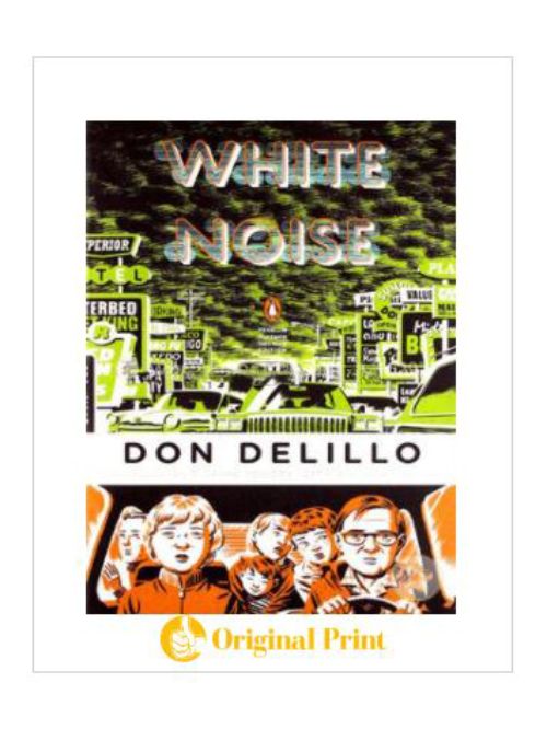 WHITE NOISE: (PENGUIN CLASSICS DELUXE EDITION)