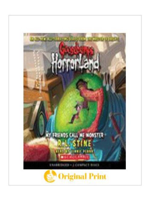 GOOSEBUMPS HORRORLAND: 07 MY FRIENDS CALL ME MONSTER