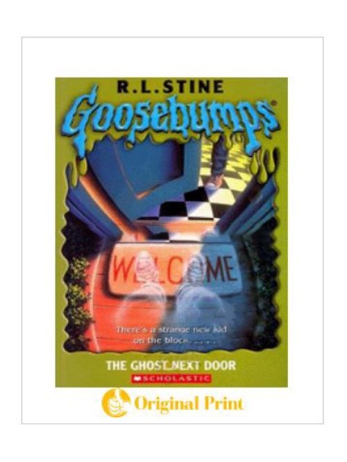 GOOSEBUMPS : 10 THE GHOST NEXT DOOR