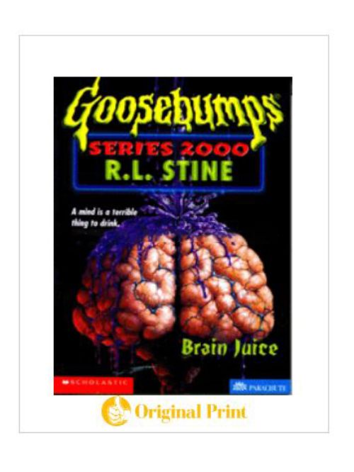 GOOSEBUMPS SERIES 2000 : 12 BRAIN JUICE