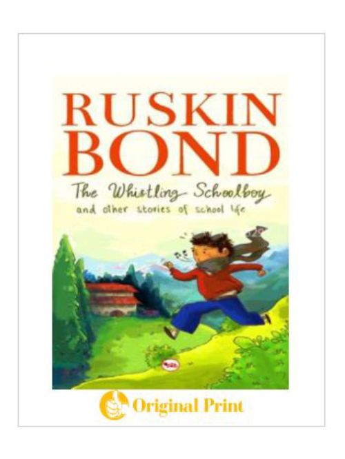 THE WHISTLING SCHOOLBOY AND OTHER STORIES OF SCHOOL LIFE