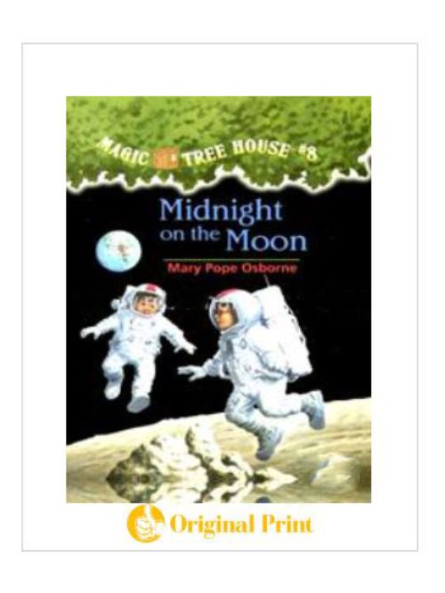 MAGIC TREE HOUSE 8: MIDNIGHT ON THE MOON