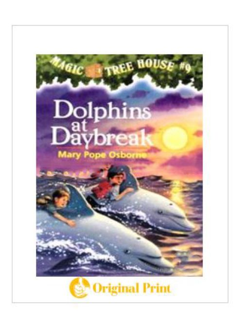 MAGIC TREE HOUSE 9: DOLPHINS AT DAYBREAK