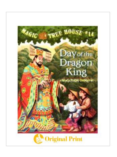 MAGIC TREE HOUSE 14: DAY OF THE DRAGON KING
