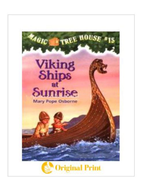 MAGIC TREE HOUSE 15: VIKING SHIPS AT SUNRISE