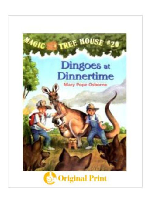 MAGIC TREE HOUSE 20: DINGOES AT DINNERTIME