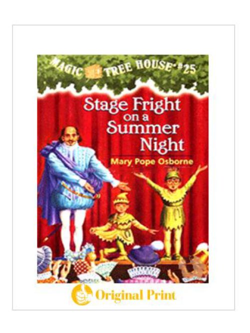 STAGE FRIGHT ON A SUMMER NIGHT (MAGIC TREE HOUSE 25)