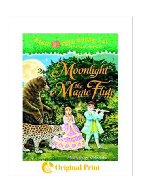 MAGIC TREE HOUSE 41: MOONLIGHT ON THE MAGIC FLUTE