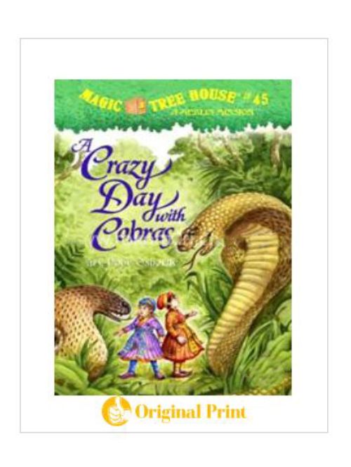 MAGIC TREE HOUSE 45: A CRAZY DAY WITH COBRAS