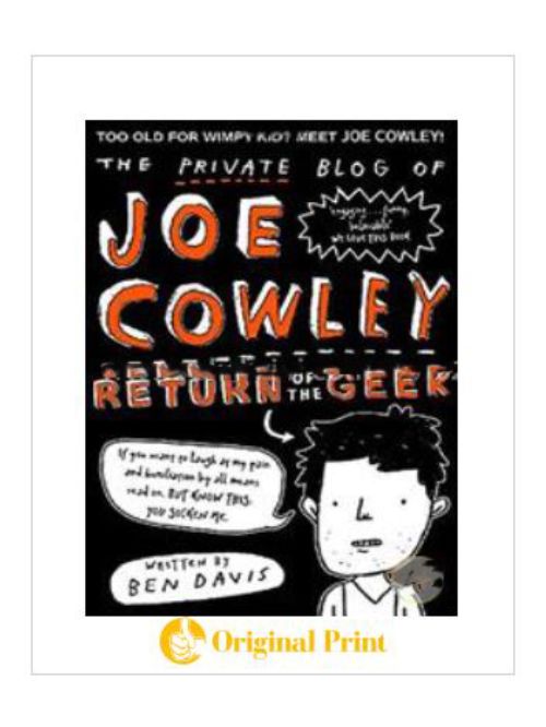 THE PRIVATE BLOG OF JOE COWLEY: RETURN OF THE GEEK (PRIVATE BLOG OF JOE COWLEY 2)