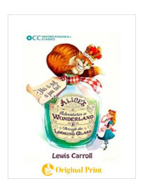 OXFORD CHILDREN'S CLASSICS: ALICE'S ADVENTURES IN WONDERLAND