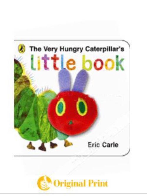 THE VERY HUNGRY CATERPILLAR'S LITTLE BOOK: ERIC CARLE