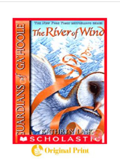 THE RIVER OF WIND (GUARDIANS OF GAHOOLE)