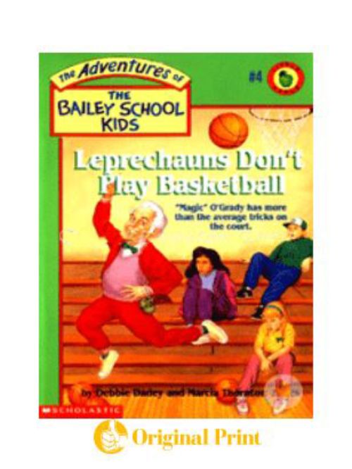 LEPRECHAUNS DONOT PLAY BASKETBAL (THE ADVENTURES OF THE BAILEY SCHOOL KIDS)