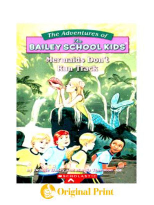 MERMAIDS DON'T RUN TRACK (BAILEY SCHOOL KIDS #09)
