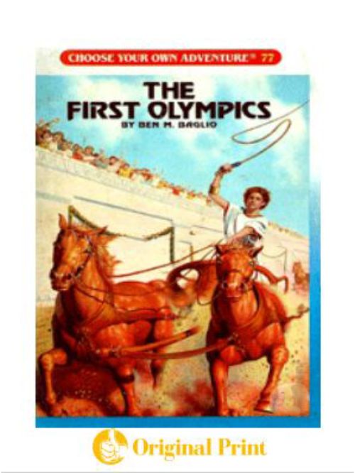 THE FIRST OLYMPICS (CHOOSE YOUR OWN ADVENTURE -77)