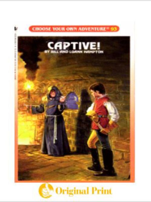 CAPTIVE! (CHOOSE YOUR OWN ADVENTURE- 93)