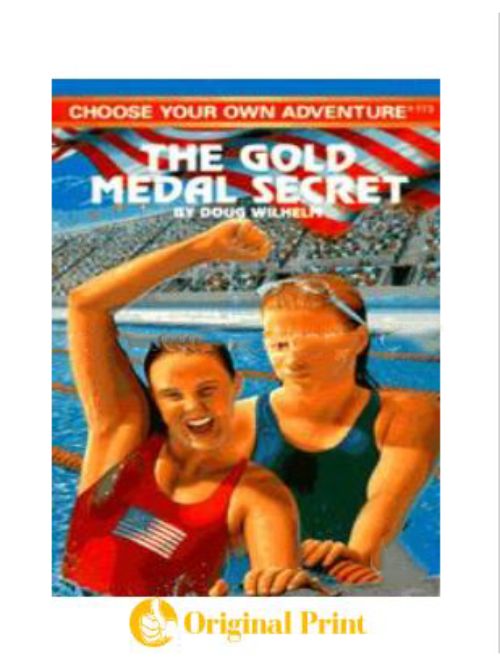 THE GOLD MEDAL SECRET (CHOOSE YOUR OWN ADVENTURE)