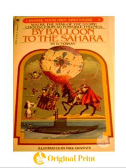 BY BALLOON TO THE SAHARA (CHOOSE YOUR OWN ADVENTURE -3)