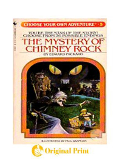 THE MYSTERY OF CHIMNEY ROCK (CHOOSE YOUR OWN ADVENTURE -5)