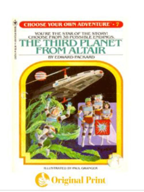 THE THIRD PLANET FROM ALTAIR (CHOOSE YOUR OWN ADVENTURE -7)