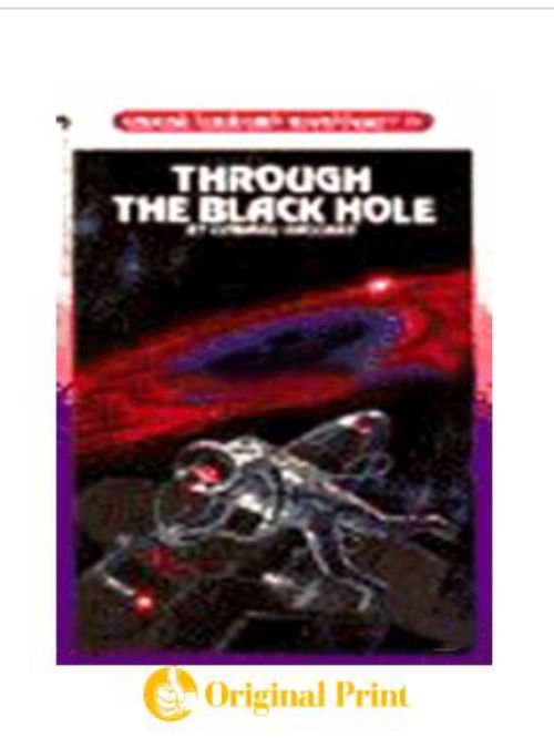 THROUGH THE BLACK HOLE (CHOOSE YOUR OWN ADVENTURE)