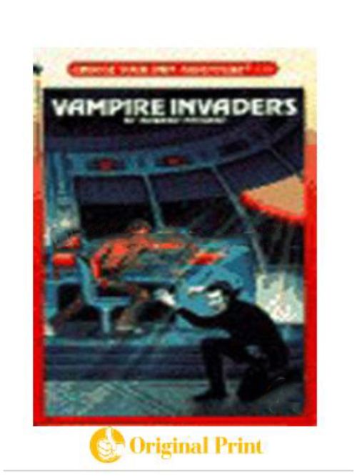 VAMPIRE INVADERS (CHOOSE YOUR OWN ADVENTURE- 118)