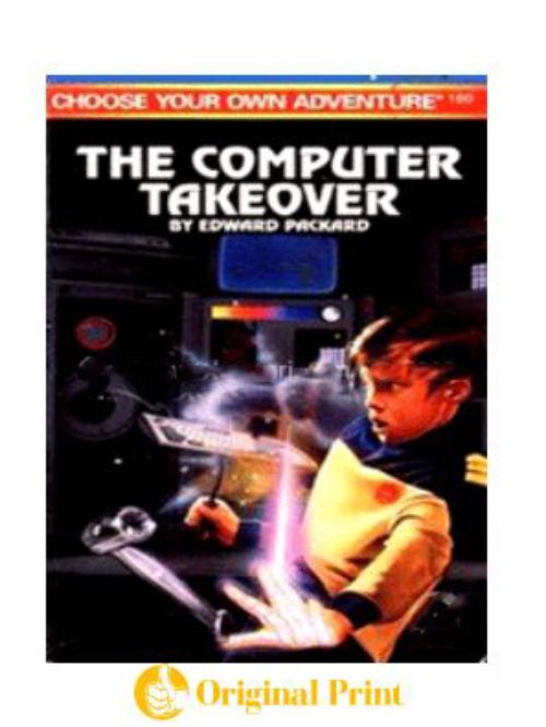 THE COMPUTER TAKEOVER (CHOOSE YOUR OWN ADVENTURE NO. 160)