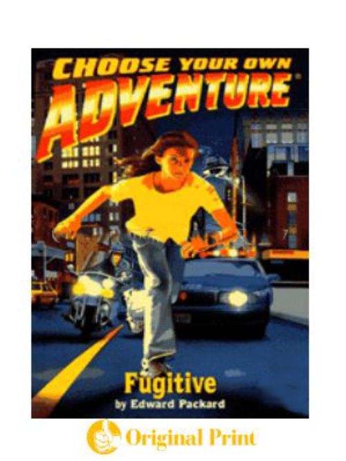 FUGITIVE (CHOOSE YOUR OWN ADVENTURE NO. 182)
