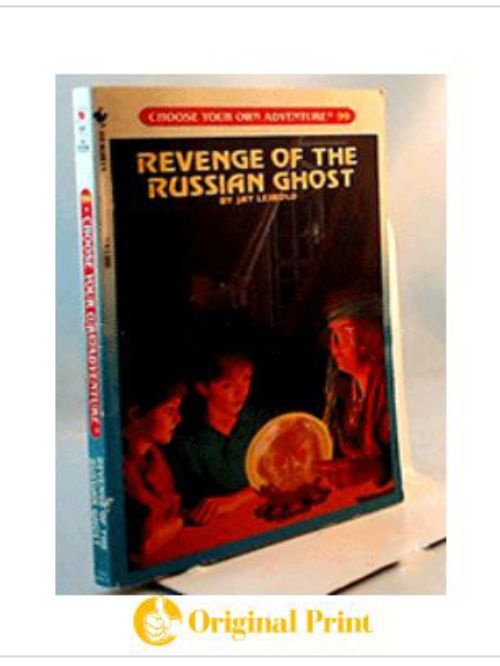 REVENGE OF THE RUSSIAN GHOST (CHOOSE YOUR OWN ADVENTURE RACK- 99)