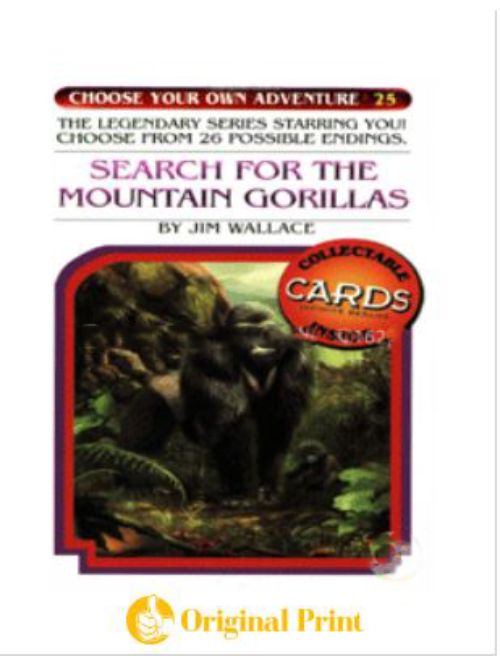 SEARCH FOR THE MOUNTAIN GORILLAS (CHOOSE YOUR OWN ADVENTURE -25)