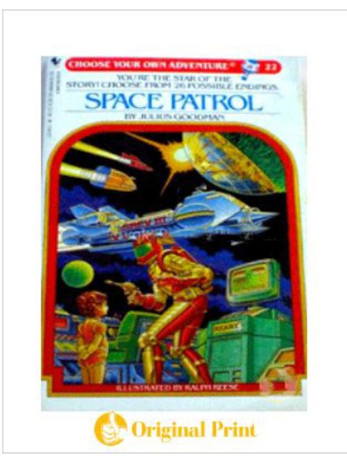 SPACE PATROL (CHOOSE YOUR OWN ADVENTURE -22)