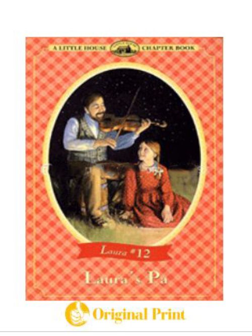 LAURA'S PA (LITTLE HOUSE CHAPTER BOOK)