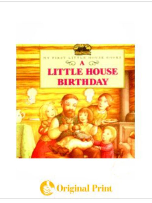 A LITTLE HOUSE BIRTHDAY
