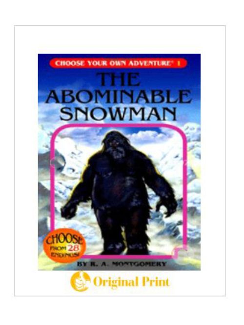 THE ABOMINABLE SNOWMAN (CHOOSE YOUR OWN ADVENTURE -1)