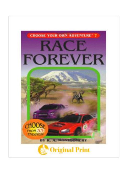 RACE FOREVER (CHOOSE YOUR OWN ADVENTURE -7)