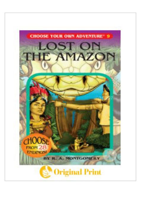 LOST ON THE AMAZON (CHOOSE YOUR OWN ADVENTURE -9)