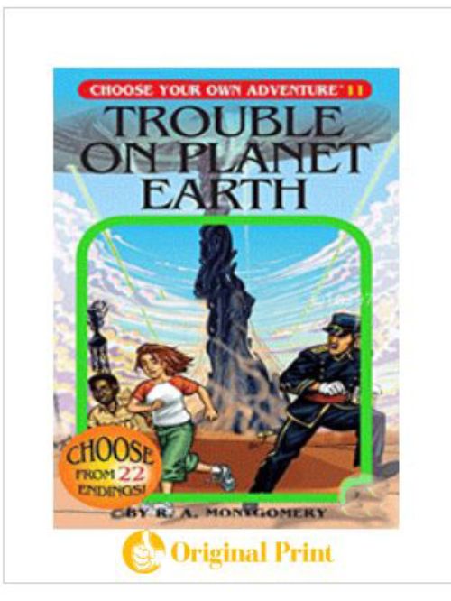 TROUBLE ON PLANET EARTH (CHOOSE YOUR OWN ADVENTURE -11)