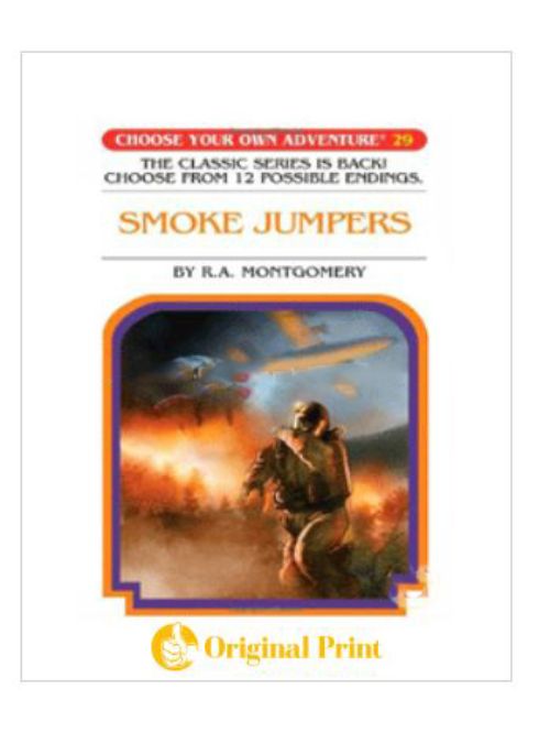 SMOKE JUMPERS (CHOOSE YOUR OWN ADVENTURE -29)