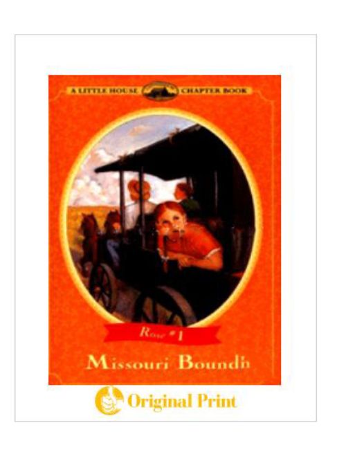 MISSOURI BOUND (LITTLE HOUSE CHAPTER BOOK)