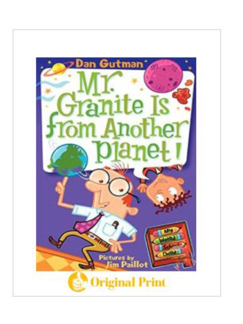 MY WEIRD SCHOOL DAZE #3: MR. GRANITE IS FROM ANOTHER PLANET!
