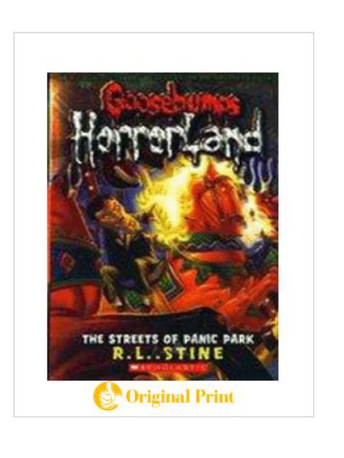 GOOSEBUMPS HORRORLAND: 12 THE STREETS OF PANIC PARK