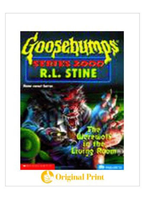 GOOSEBUMPS SERIES 2000 : 17 WEREWOLF IN THE LIVING ROOM