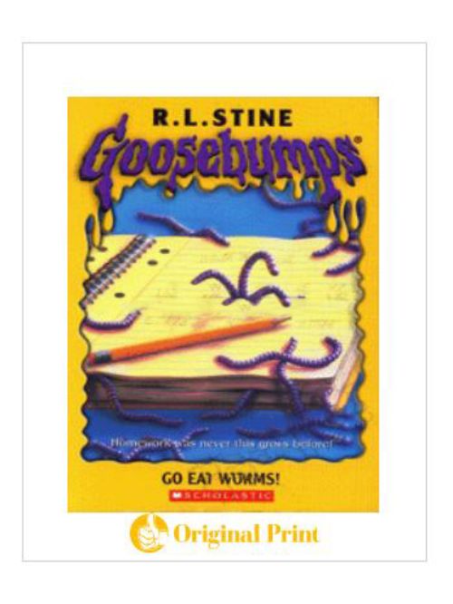 GOOSEBUMPS : 21 GO EAT WORMS!