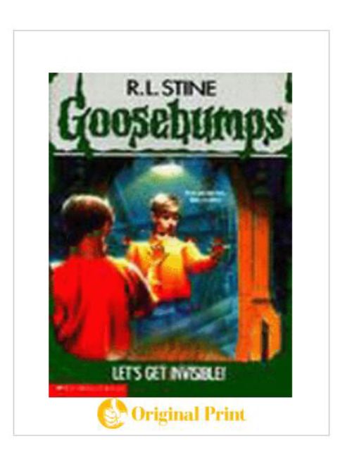 GOOSEBUMPS : 06 LETS GET INVISIBLE
