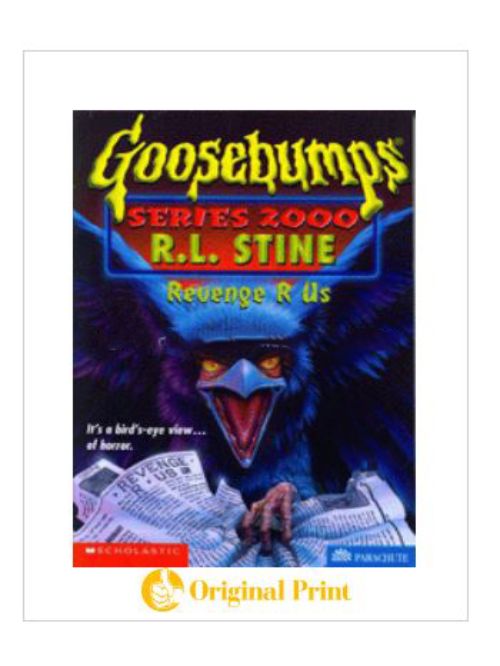 GOOSEBUMPS SERIES 2000: REVENGE R US