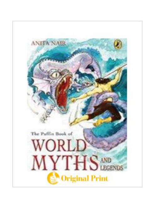 THE PUFFIN BOOK OF WORLD MYTHS AND LEGENDS