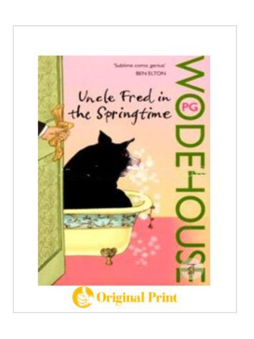 UNCLE FRED IN THE SPRINGTIME
