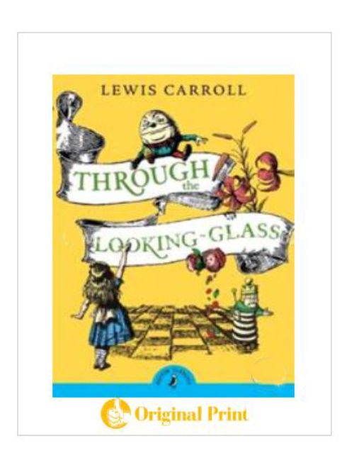 PUFFIN CLASSICS : THROGUH THE LOOKING GLASS