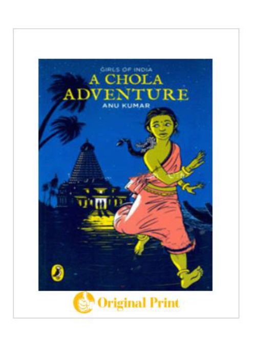 A CHOLA ADVENTURE: GIRLS OF INDIA